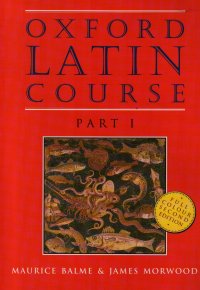 Oxford Latin Course. Part I & Part II (ENG/PDF) Oxford Latin Course. Part I & Part II (ENG/PDF)
