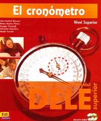 El cronometro: manual de preparacion del D.E.L.E. (Book/Audio/PDF/MP3)
