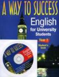 A Way to Success. English for University Students. Year 1 (Audio/ENG)